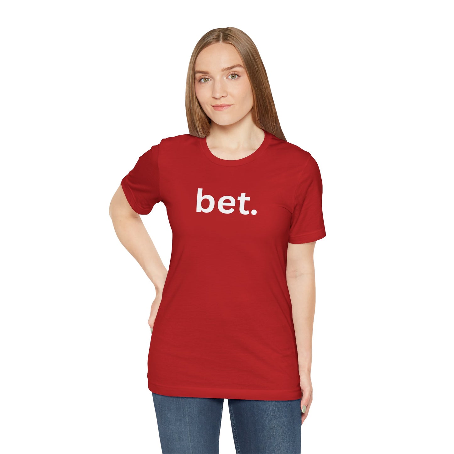 Bet T-Shirt | Premium Soft Tee (Unisex Bella Canvas)