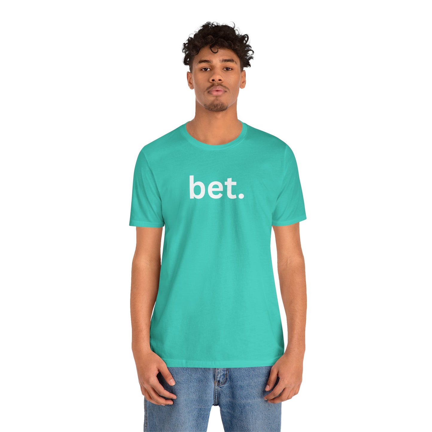 Bet T-Shirt | Premium Soft Tee (Unisex Bella Canvas)