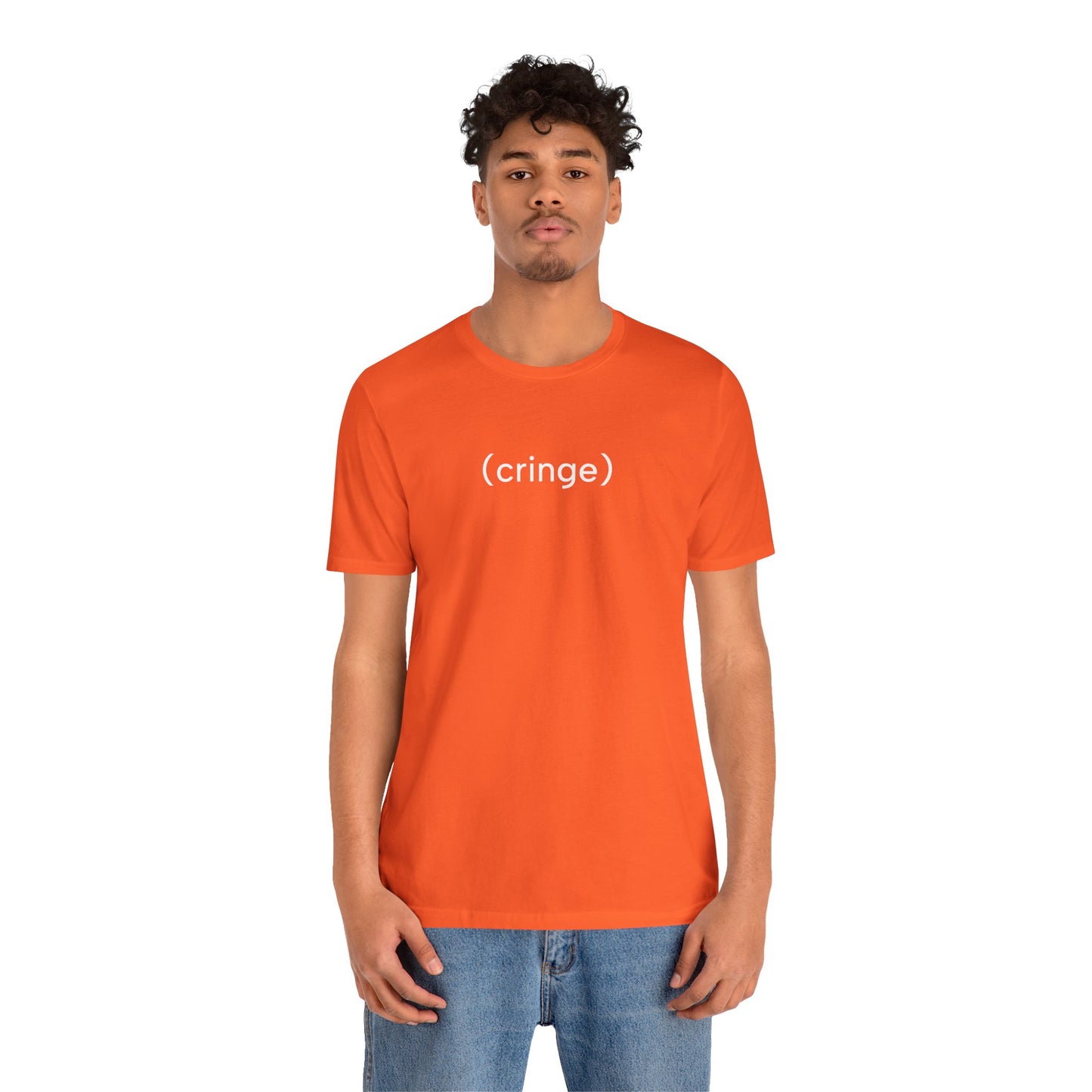 Cringe T-Shirt | Premium Soft Tee (Unisex Bella Canvas)
