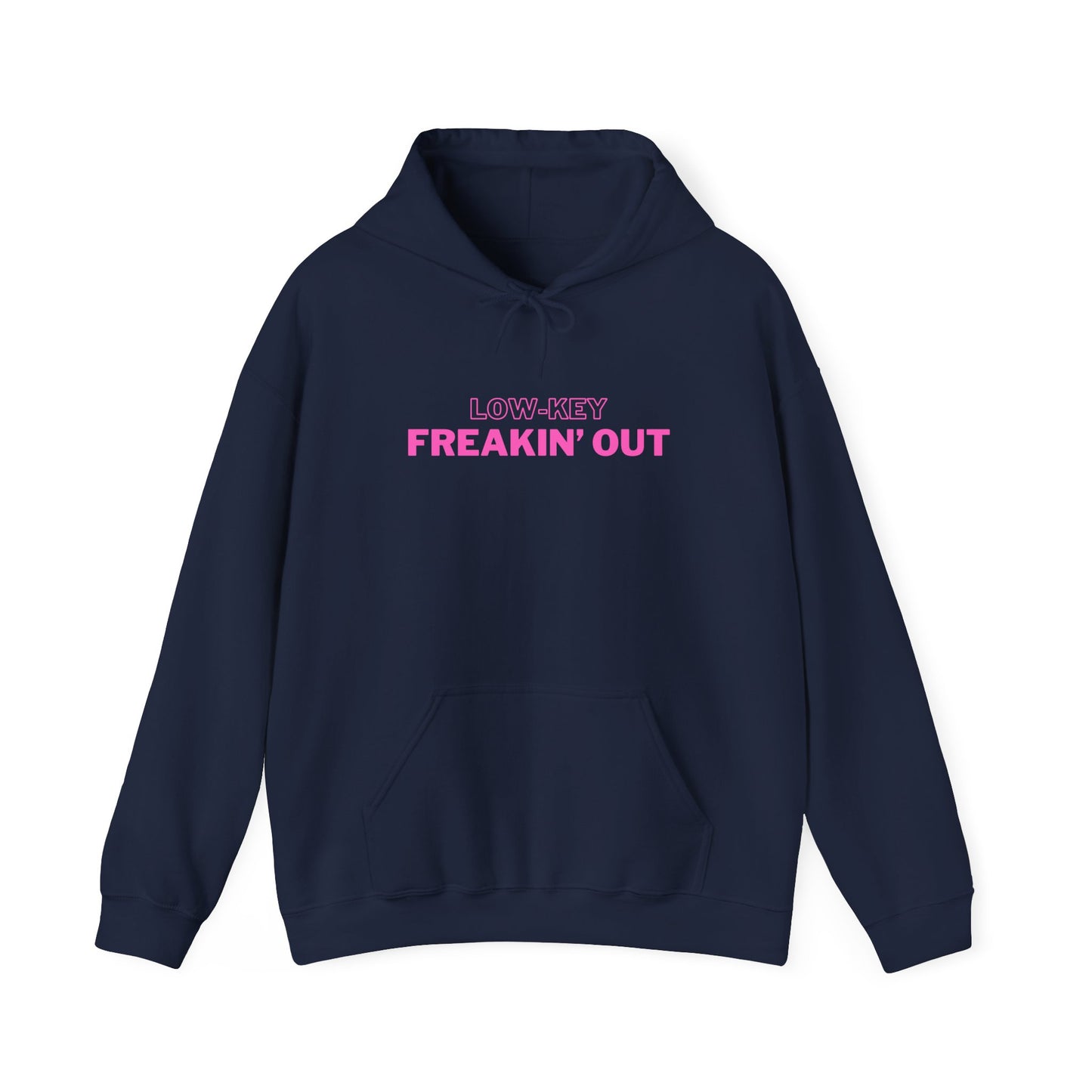 Low Key Freakin Out Hoodie | Premium Soft Pullover Hoodie