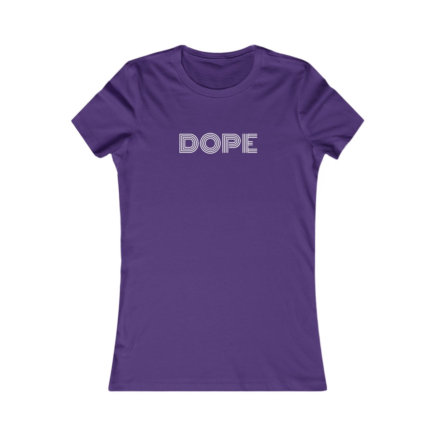 Dope T-Shirt | Women's Fitted Tee