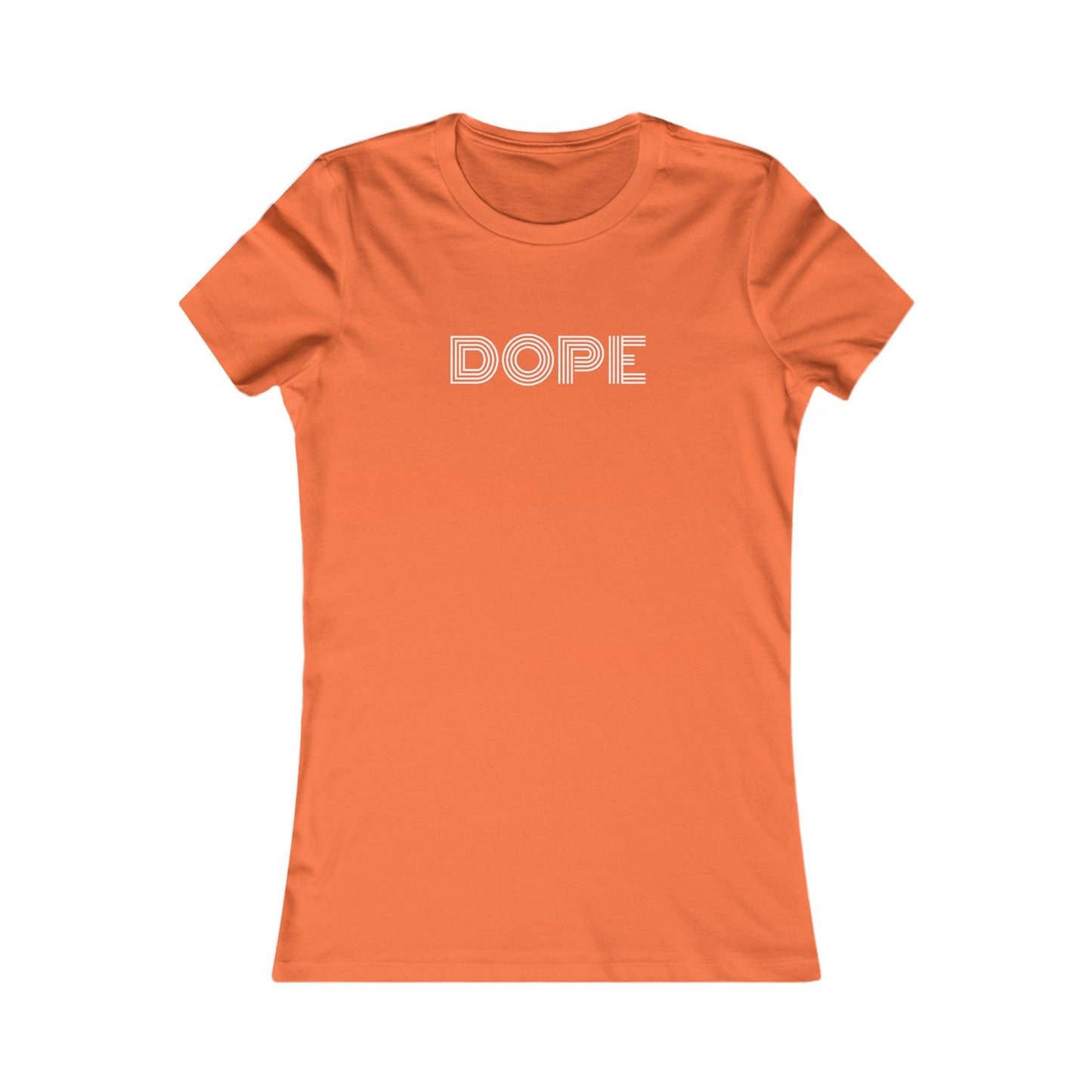 Dope T-Shirt | Women's Fitted Tee