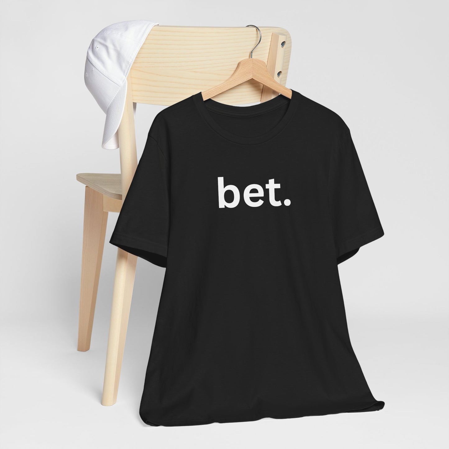 Bet T-Shirt | Premium Soft Tee (Unisex Bella Canvas)