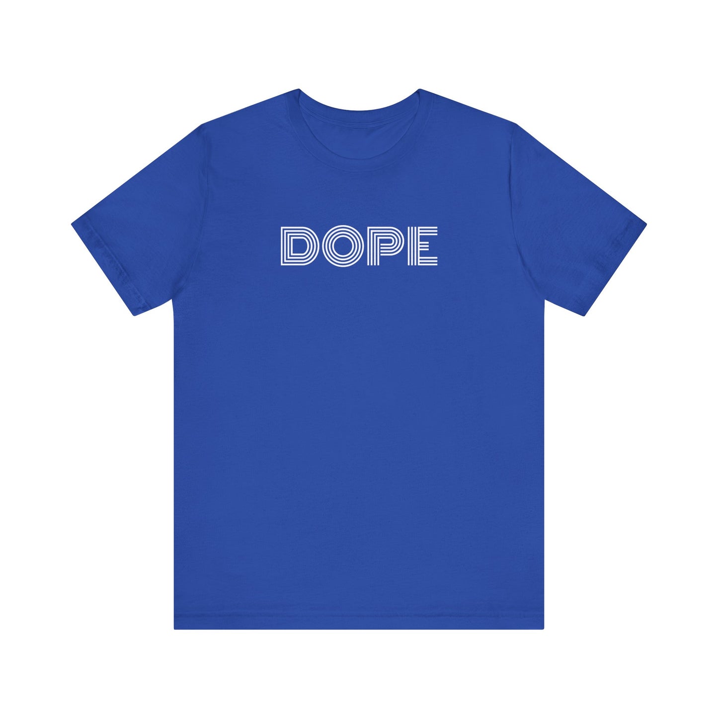 Dope T-Shirt | Premium Soft Tee (Unisex Bella Canvas)