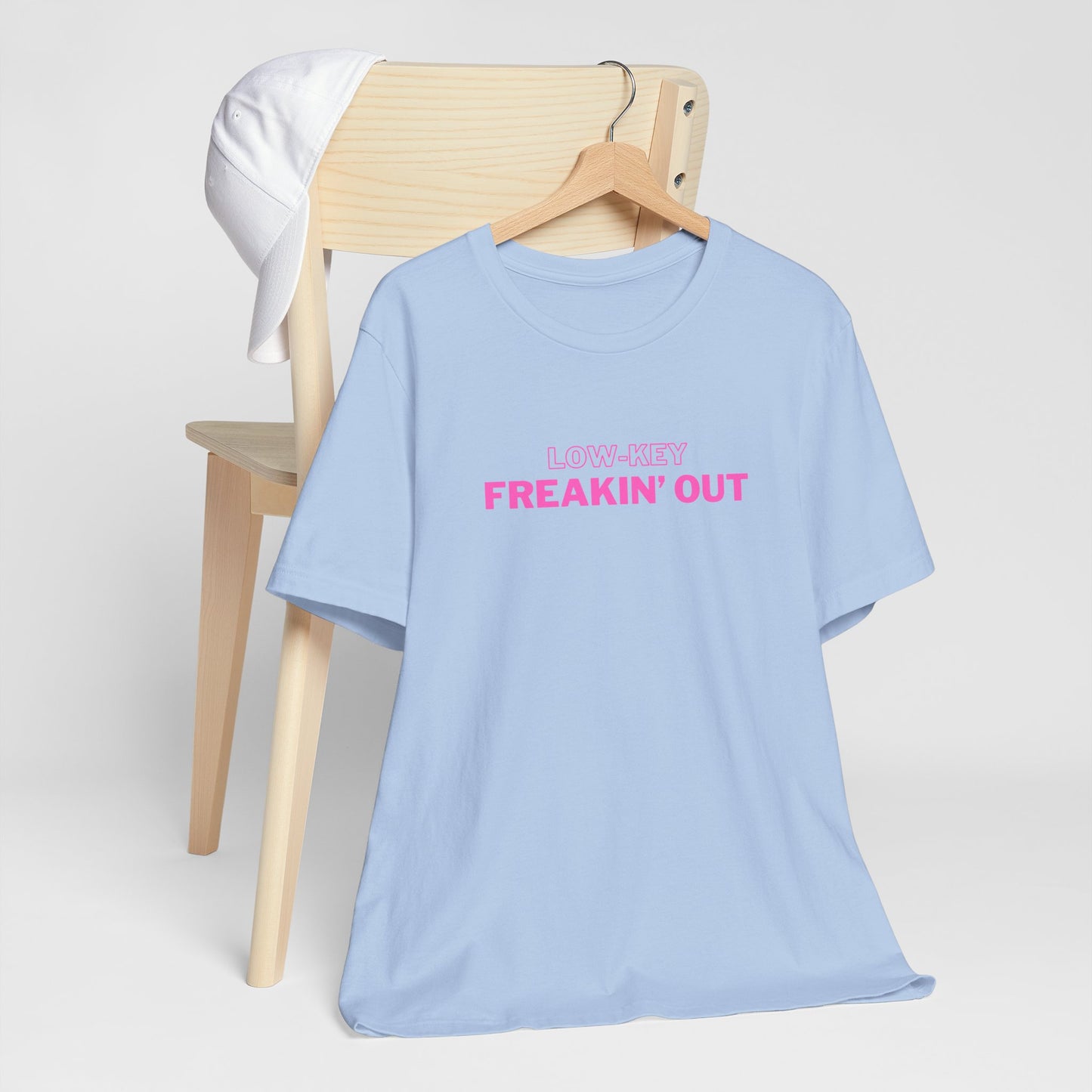 Low Key Freakin Out T-Shirt | Premium Soft Tee (Unisex Bella Canvas)