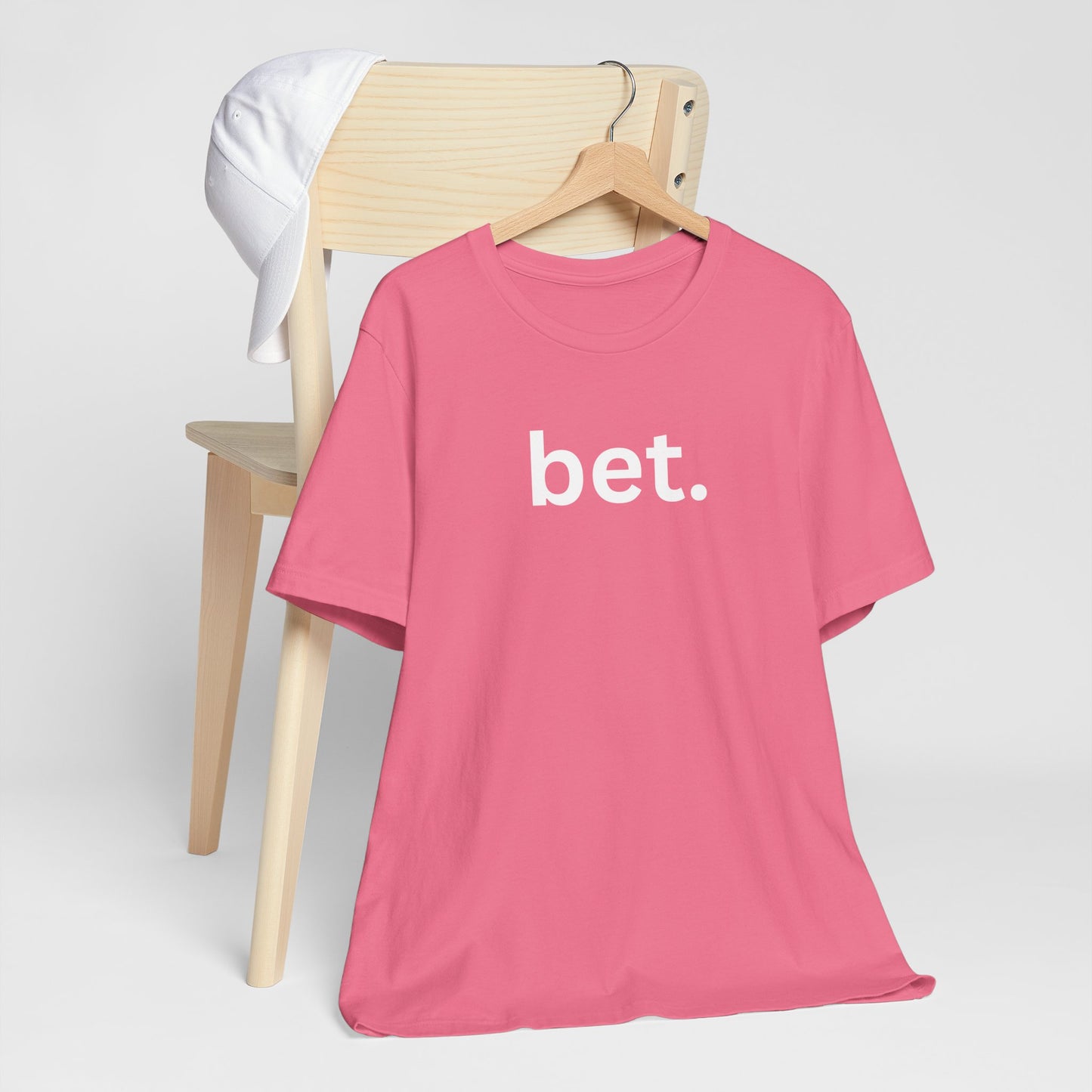 Bet T-Shirt | Premium Soft Tee (Unisex Bella Canvas)