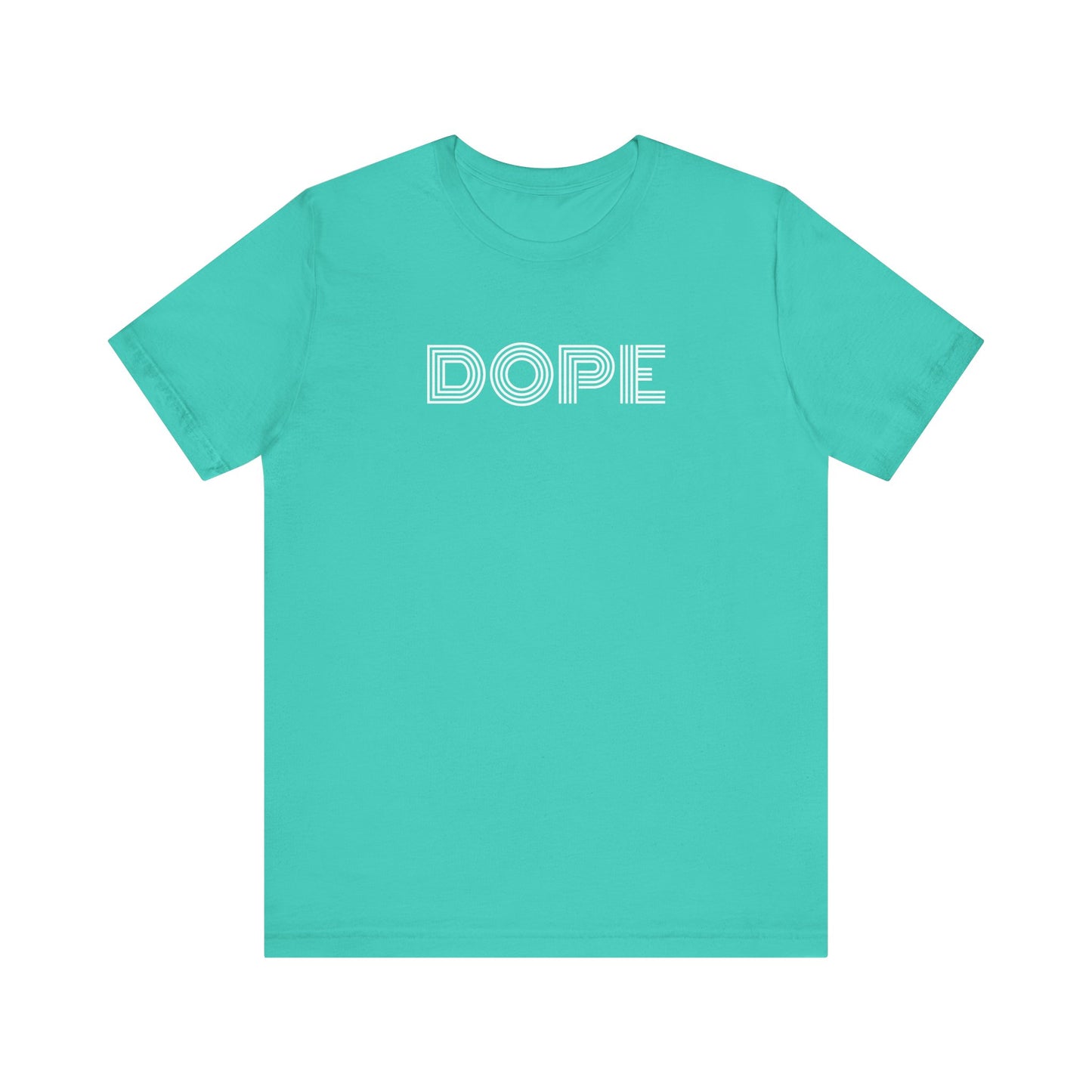 Dope T-Shirt | Premium Soft Tee (Unisex Bella Canvas)