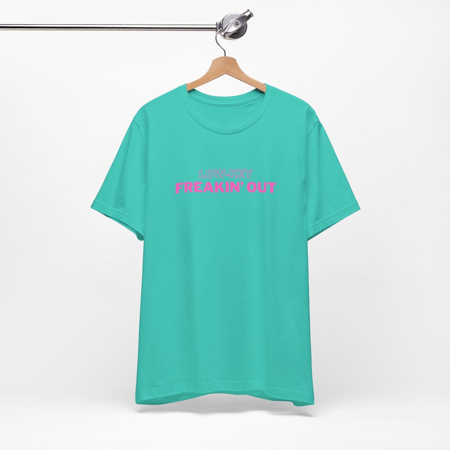 Low Key Freakin Out T-Shirt | Premium Soft Tee (Unisex Bella Canvas)