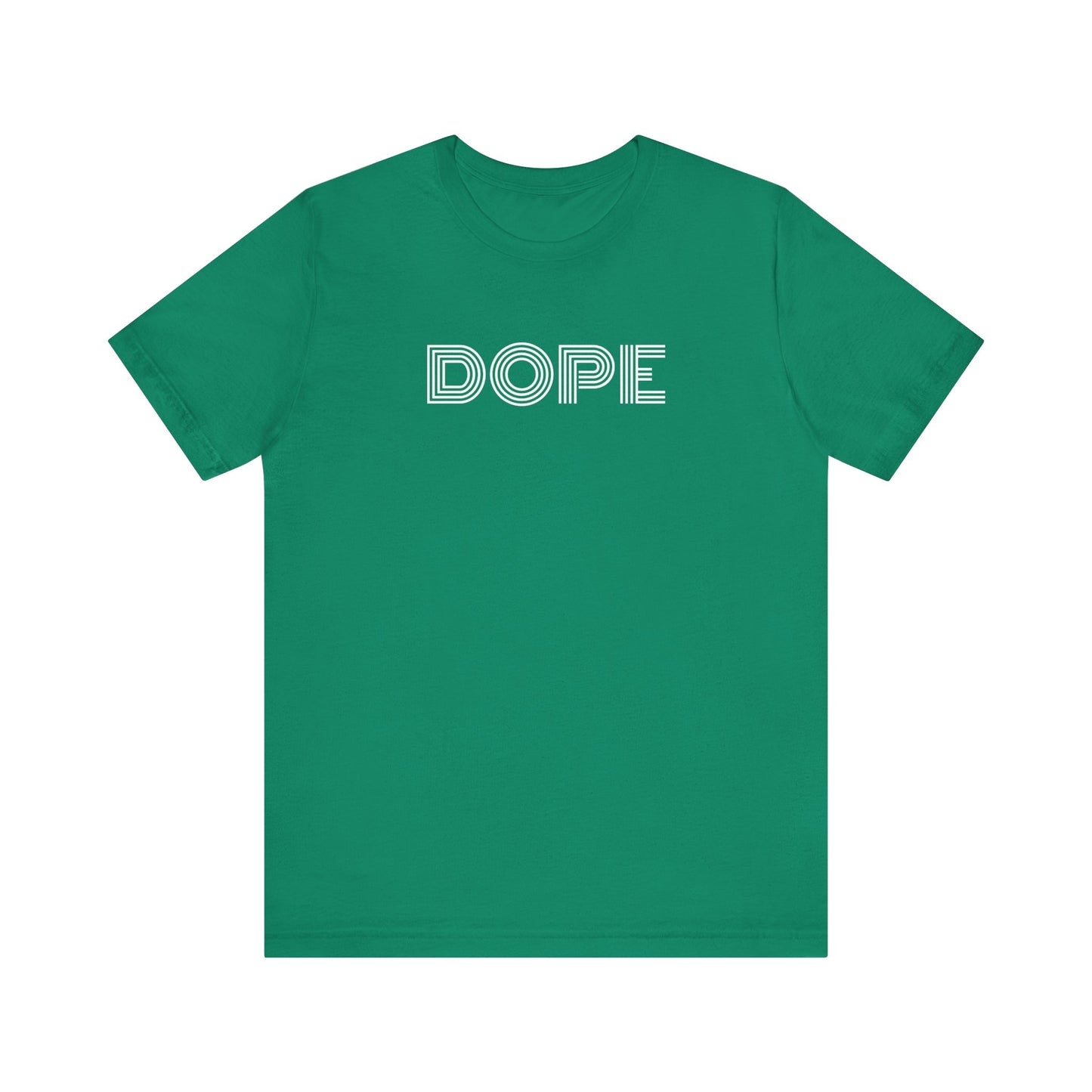 Dope T-Shirt | Premium Soft Tee (Unisex Bella Canvas)