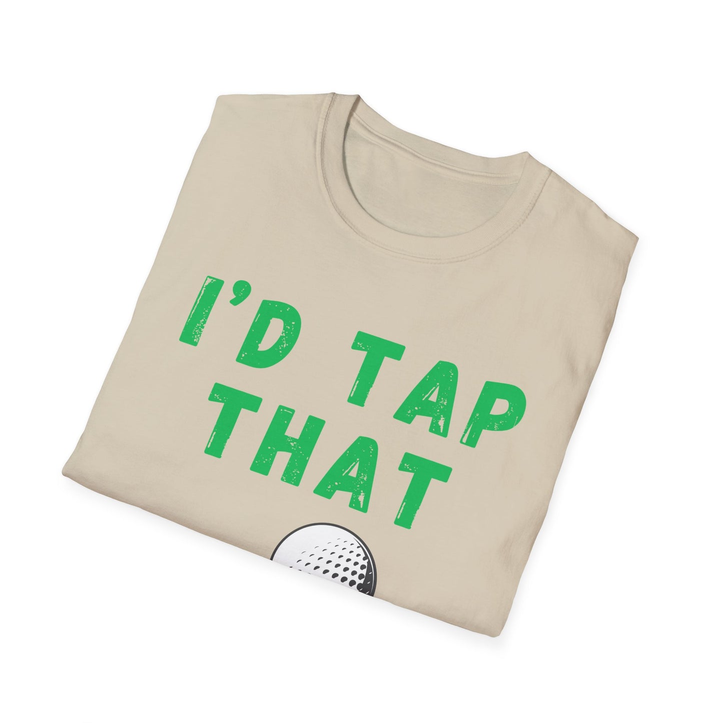 I'd Tap That Funny Golf T-Shirt | Premium Soft Tee
