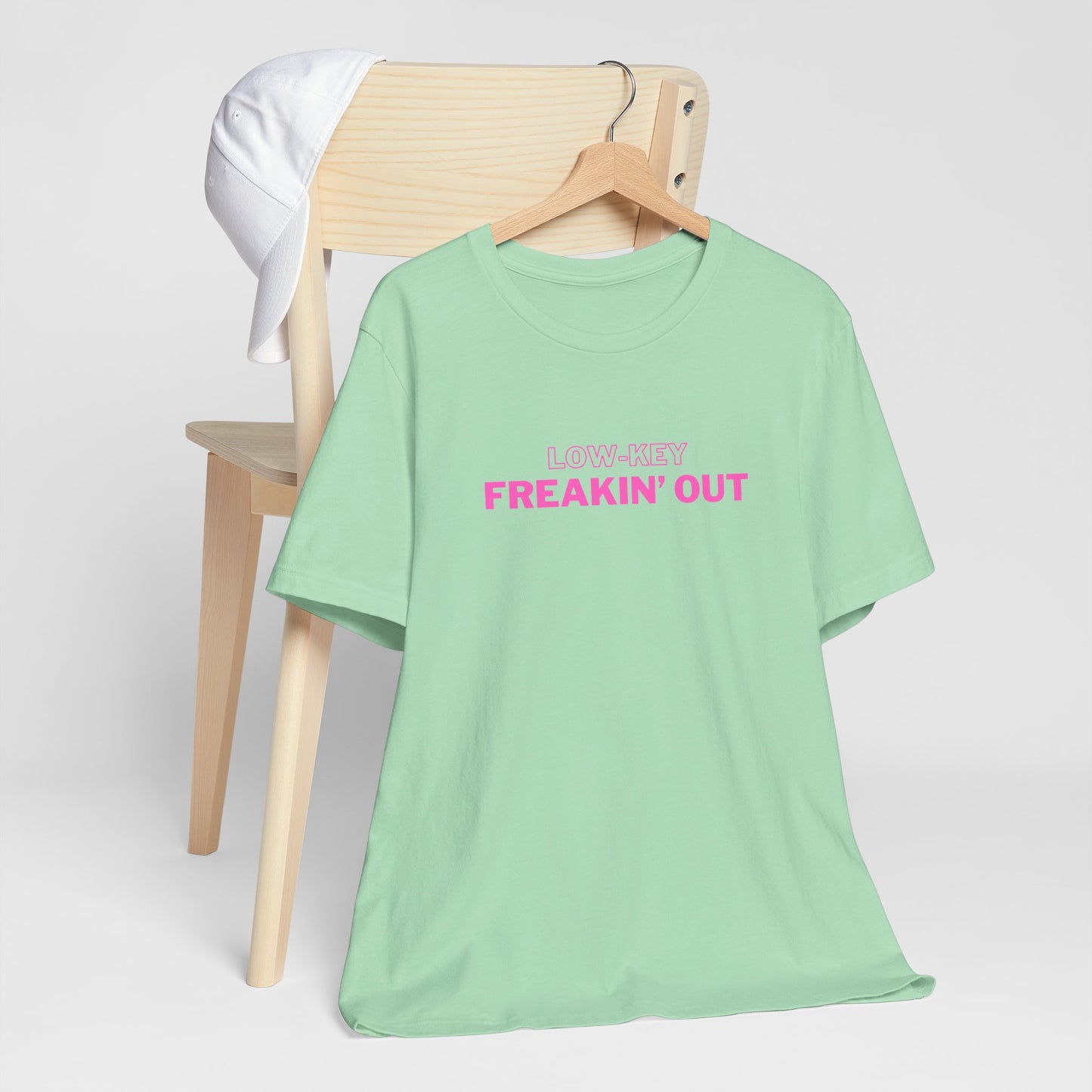 Low Key Freakin Out T-Shirt | Premium Soft Tee (Unisex Bella Canvas)