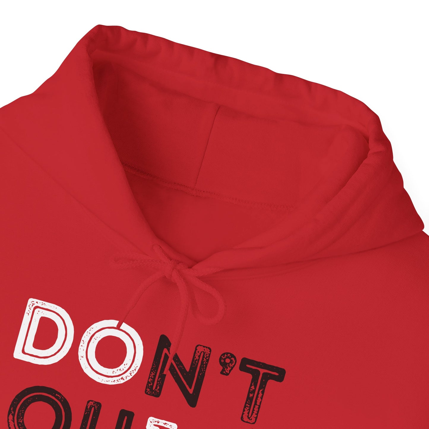 Don't Quit | Premium Soft Pullover Hoodie