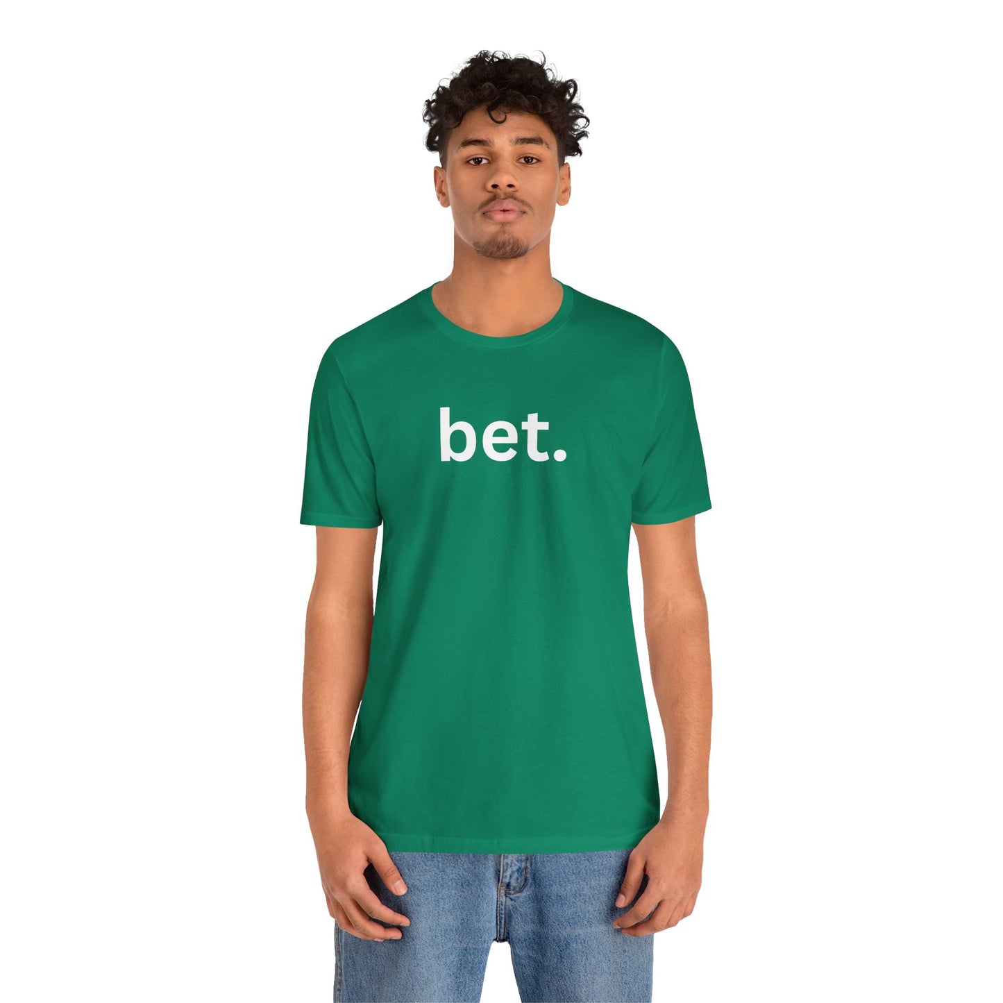 Bet T-Shirt | Premium Soft Tee (Unisex Bella Canvas)