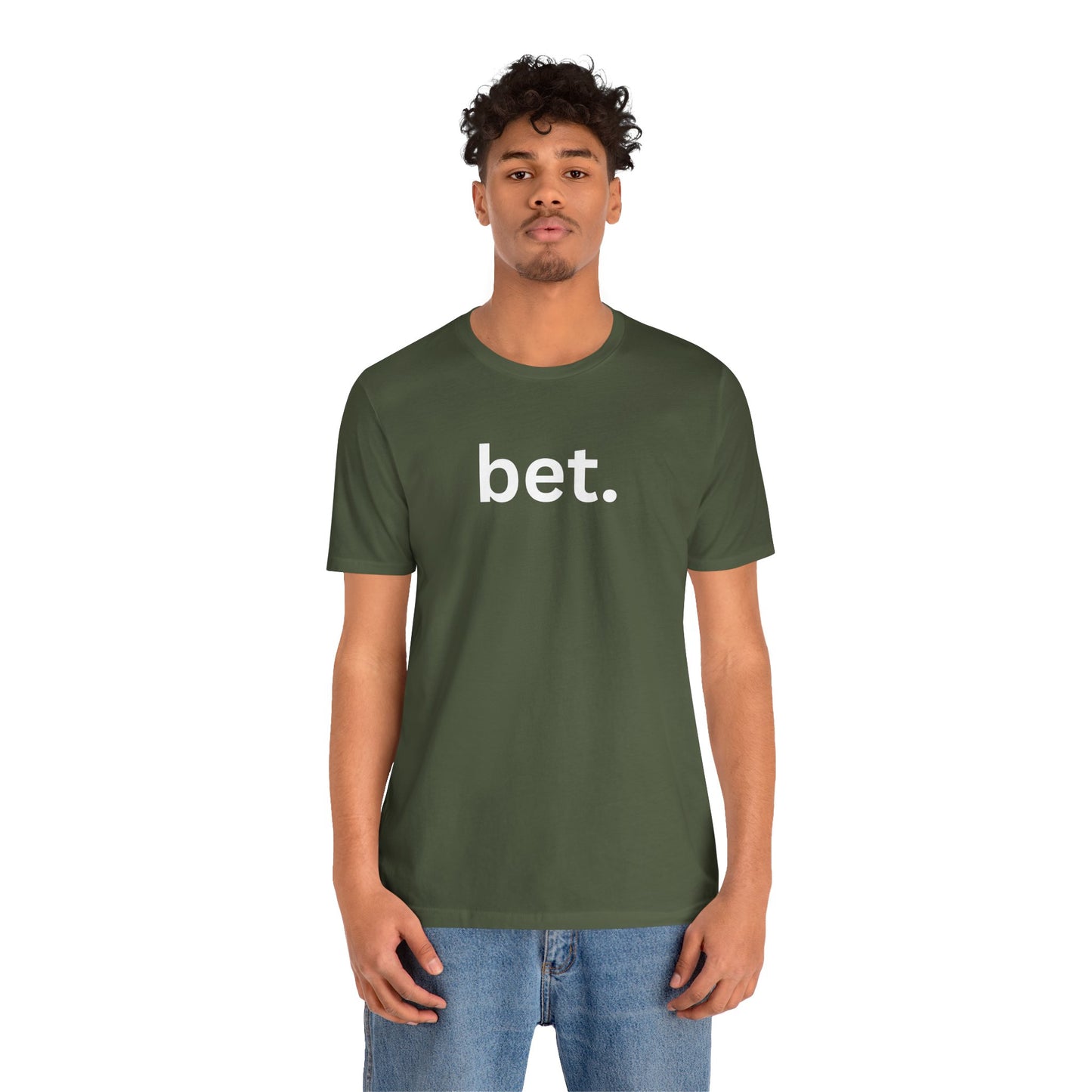 Bet T-Shirt | Premium Soft Tee (Unisex Bella Canvas)