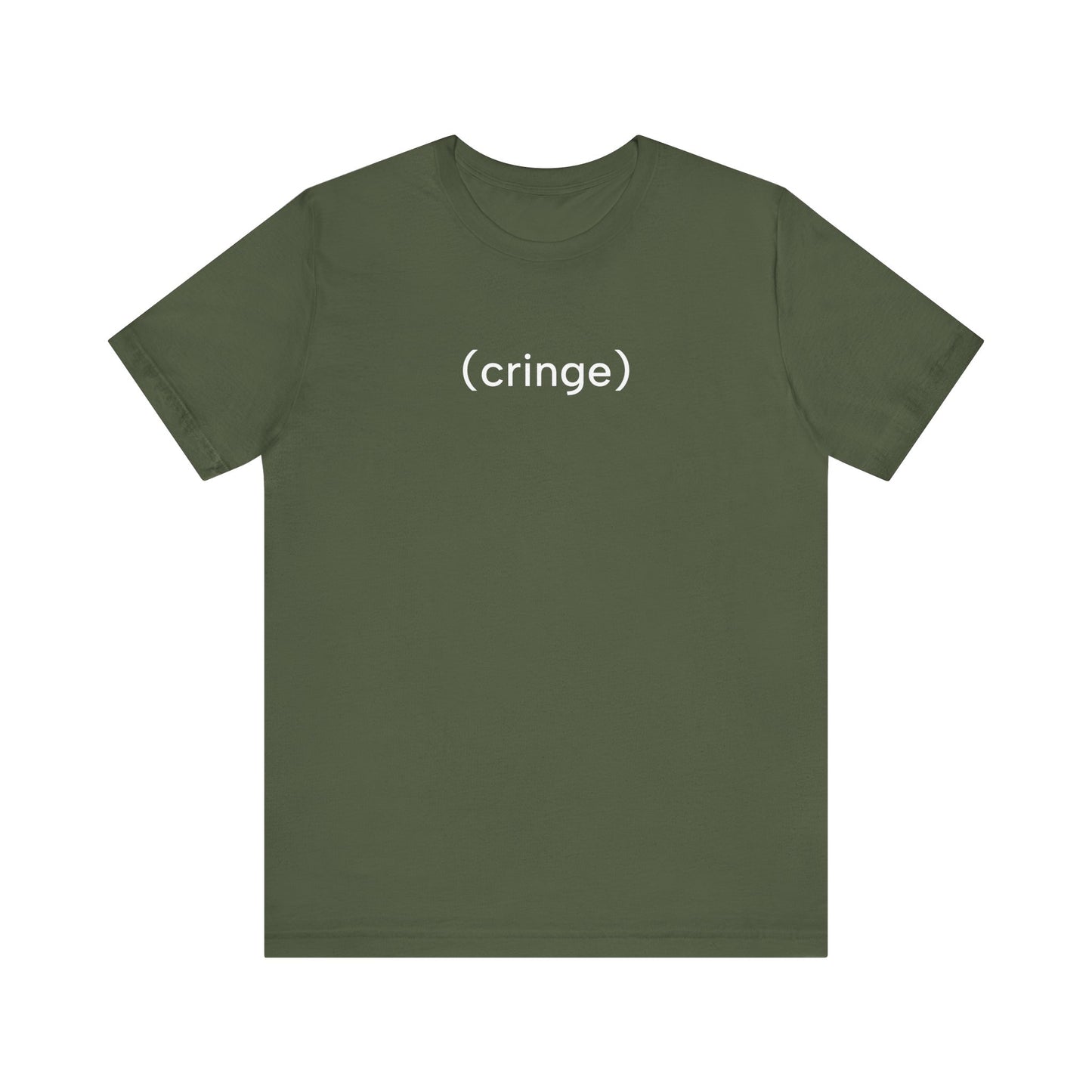 Cringe T-Shirt | Premium Soft Tee (Unisex Bella Canvas)