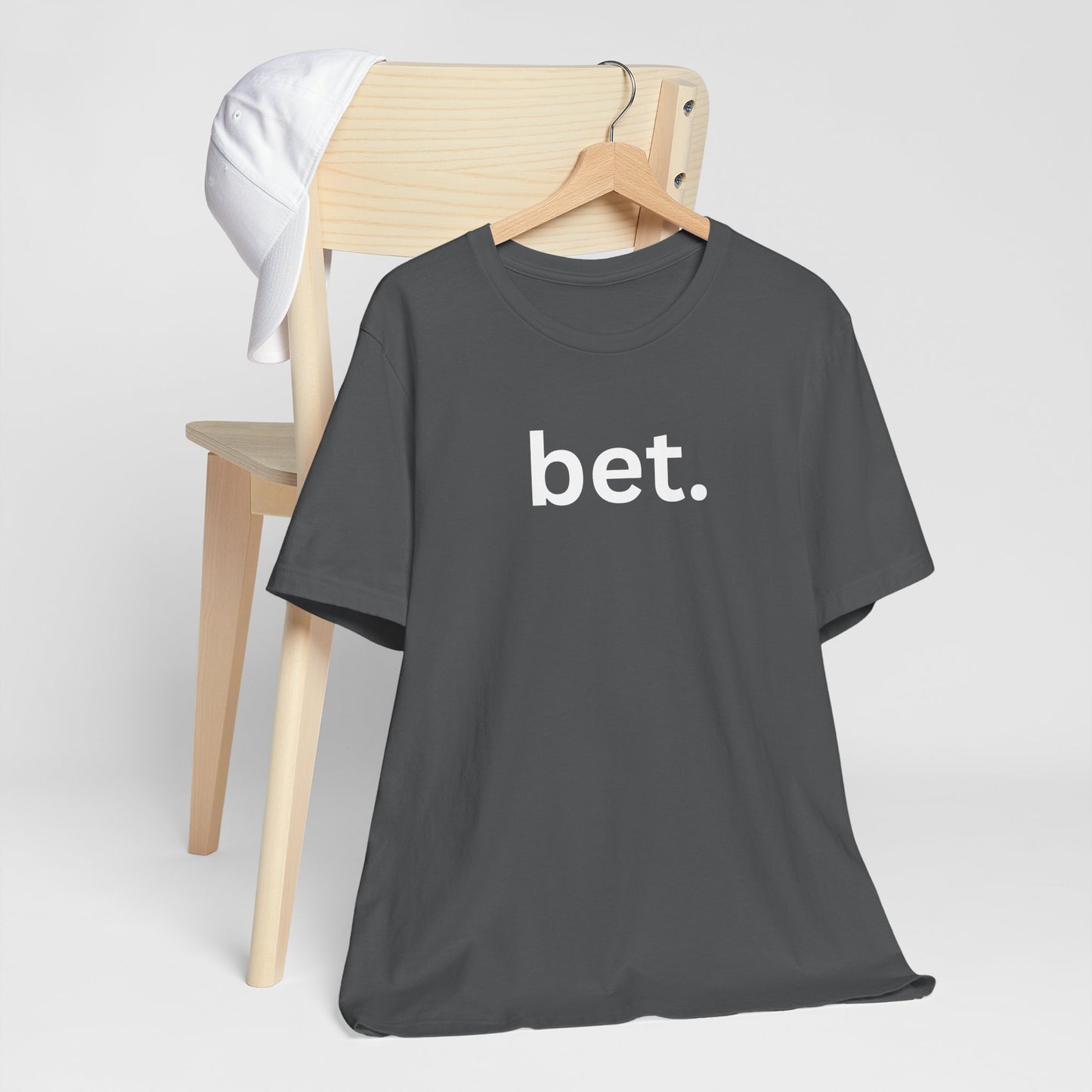 Bet T-Shirt | Premium Soft Tee (Unisex Bella Canvas)