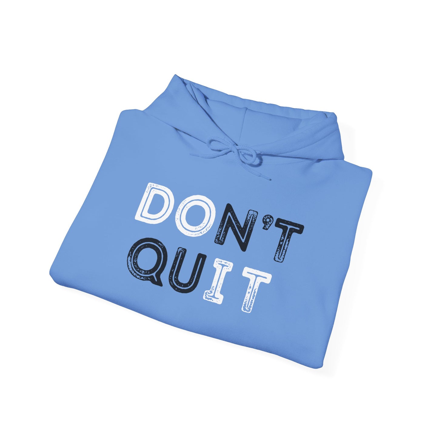 Don't Quit | Premium Soft Pullover Hoodie