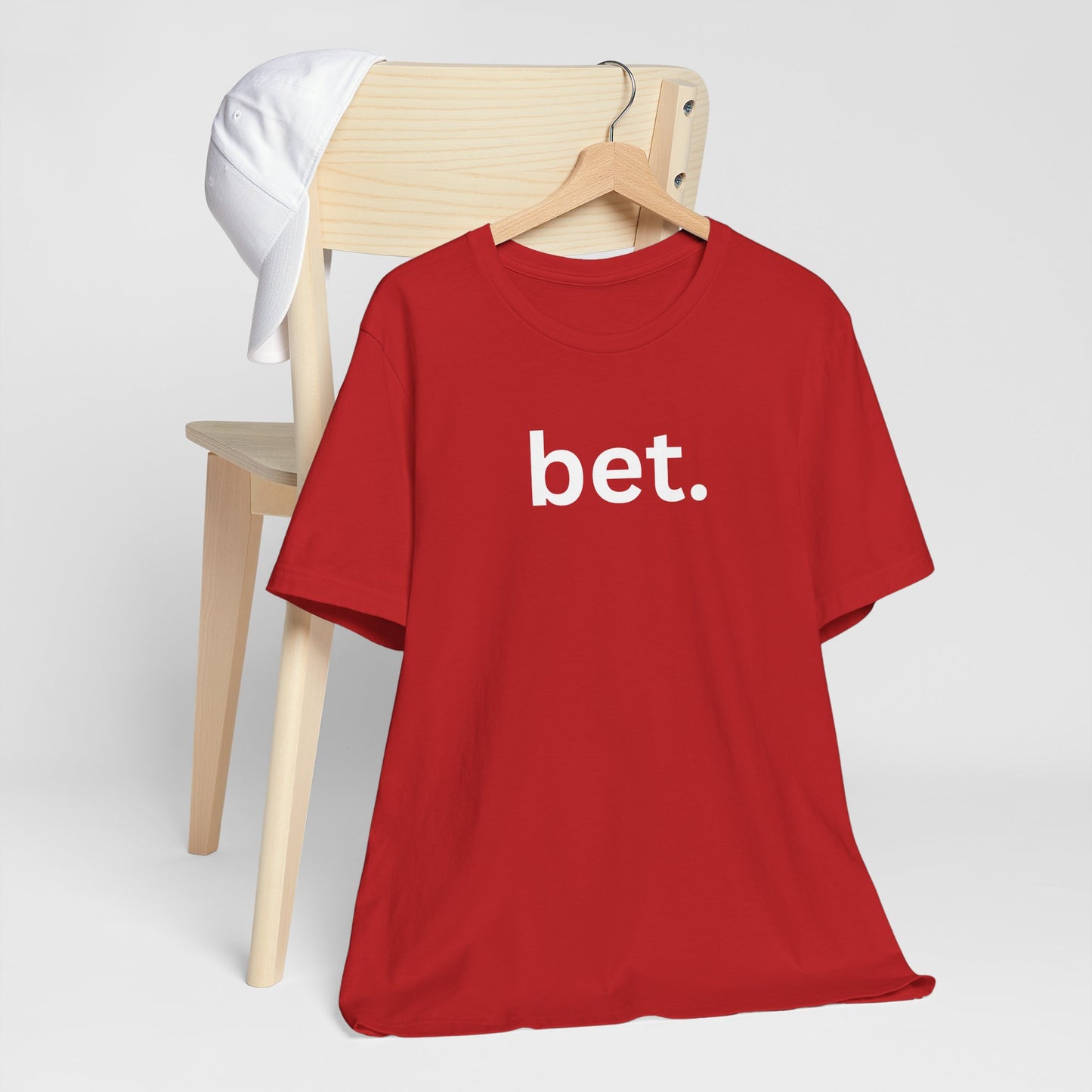 Bet T-Shirt | Premium Soft Tee (Unisex Bella Canvas)