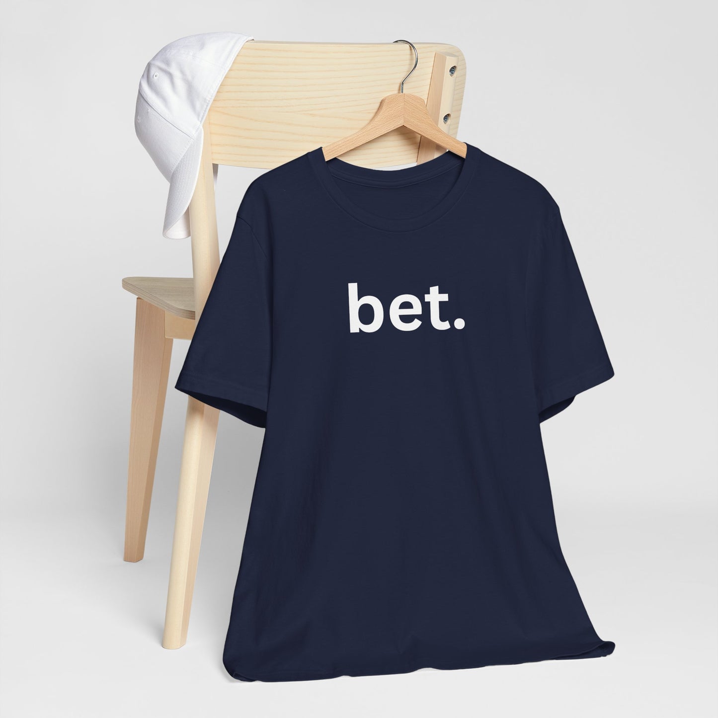 Bet T-Shirt | Premium Soft Tee (Unisex Bella Canvas)