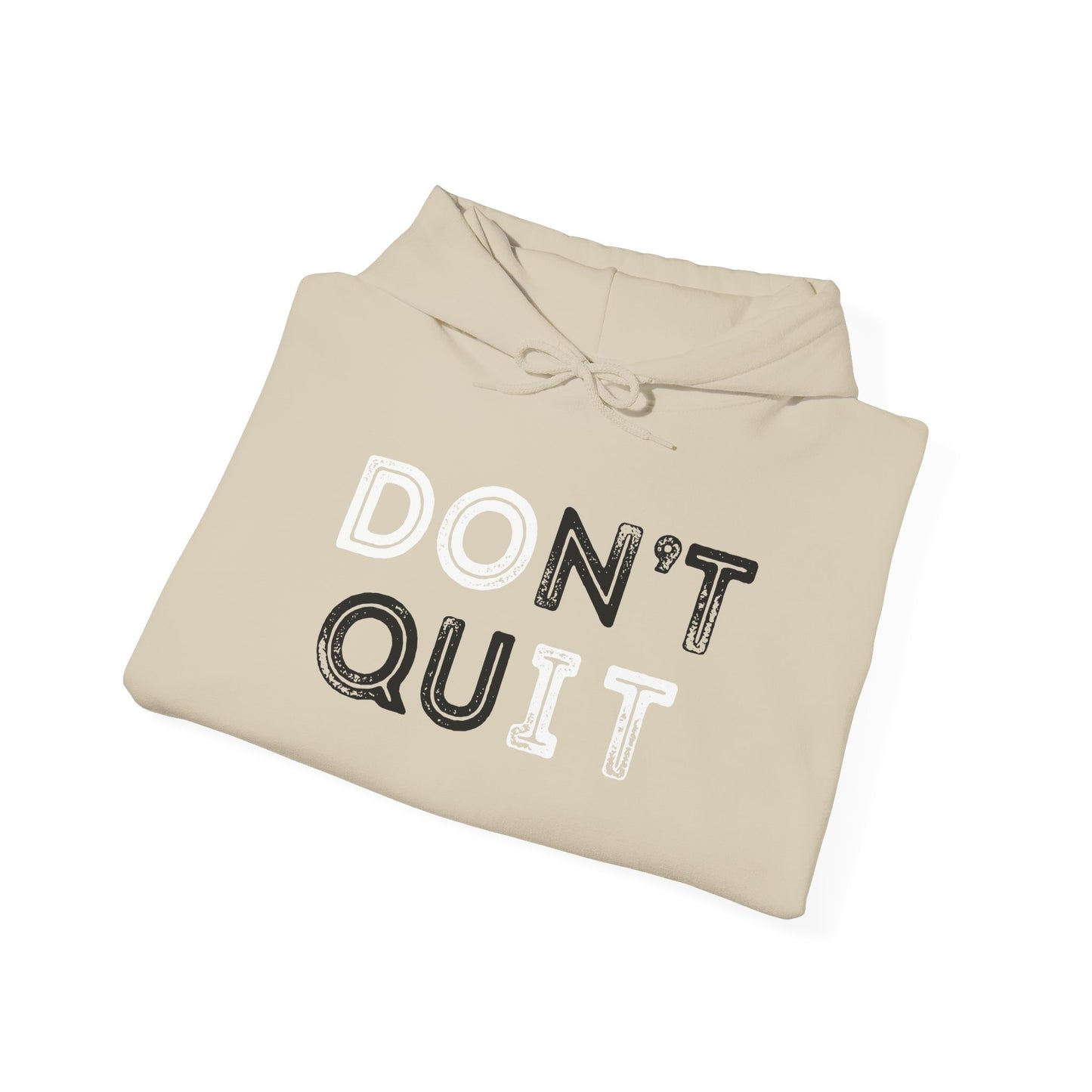 Don't Quit | Premium Soft Pullover Hoodie