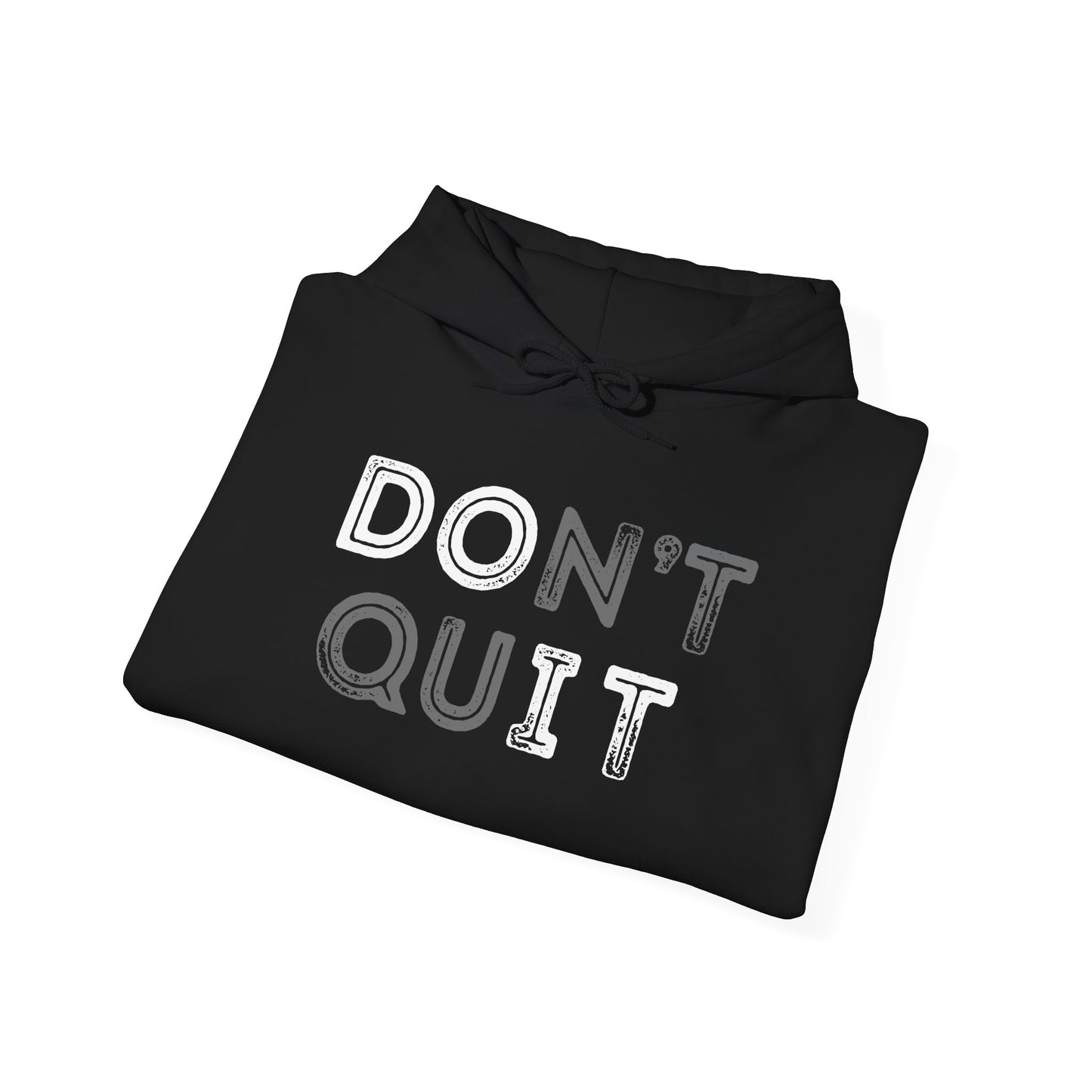 Don't Quit | Premium Soft Pullover Hoodie
