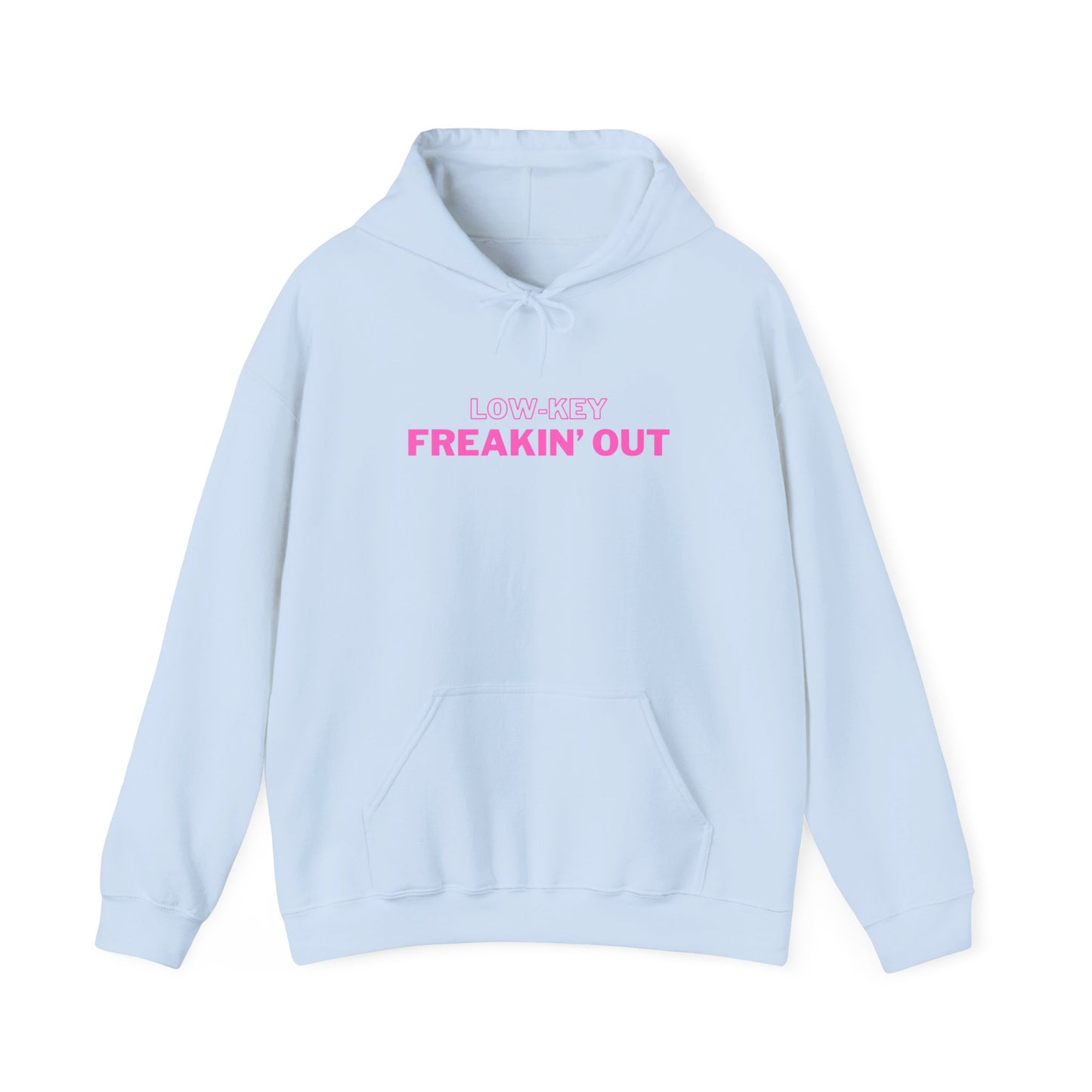Low Key Freakin Out Hoodie | Premium Soft Pullover Hoodie