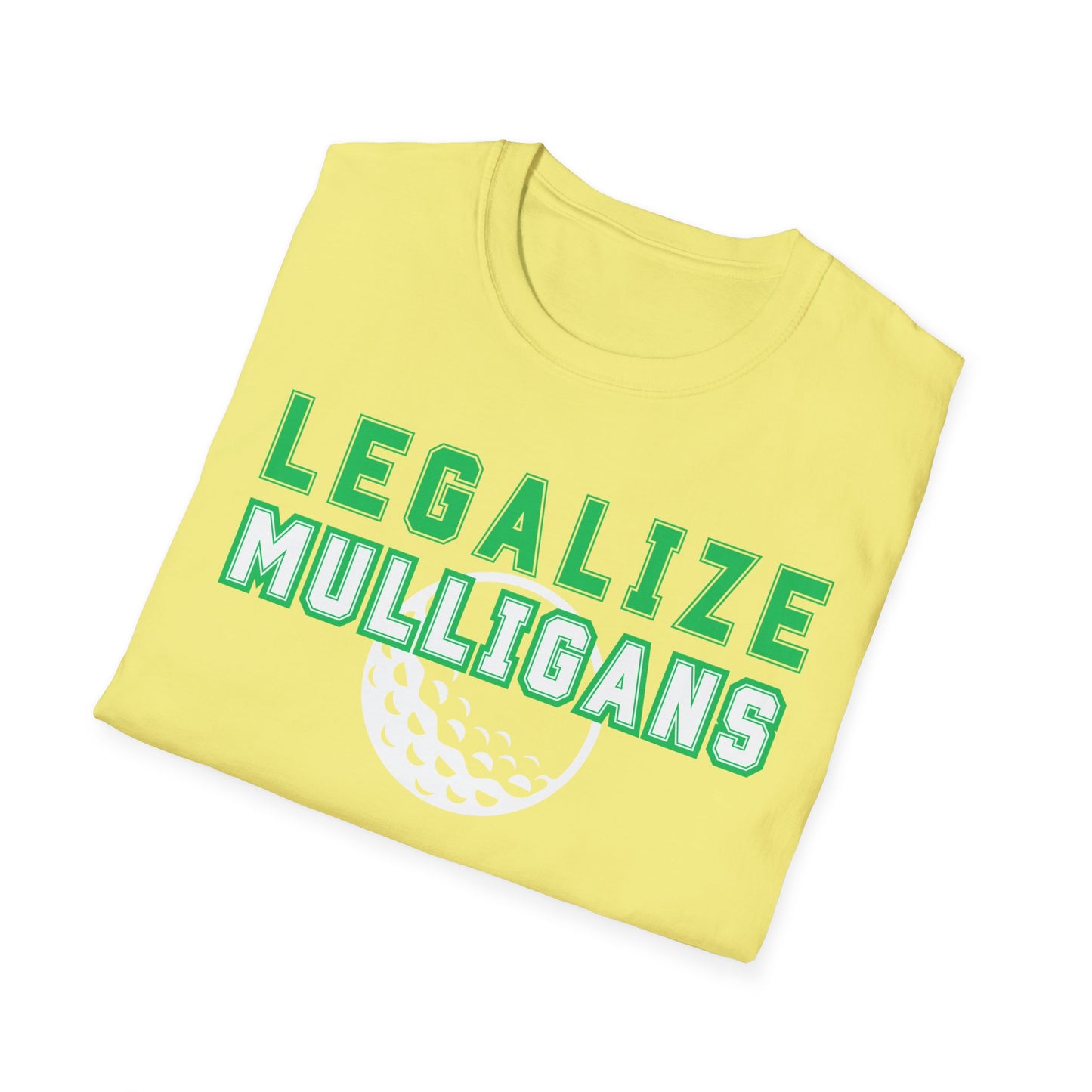 Legalize Mulligans Funny Golf T-Shirt | Premium Soft Tee