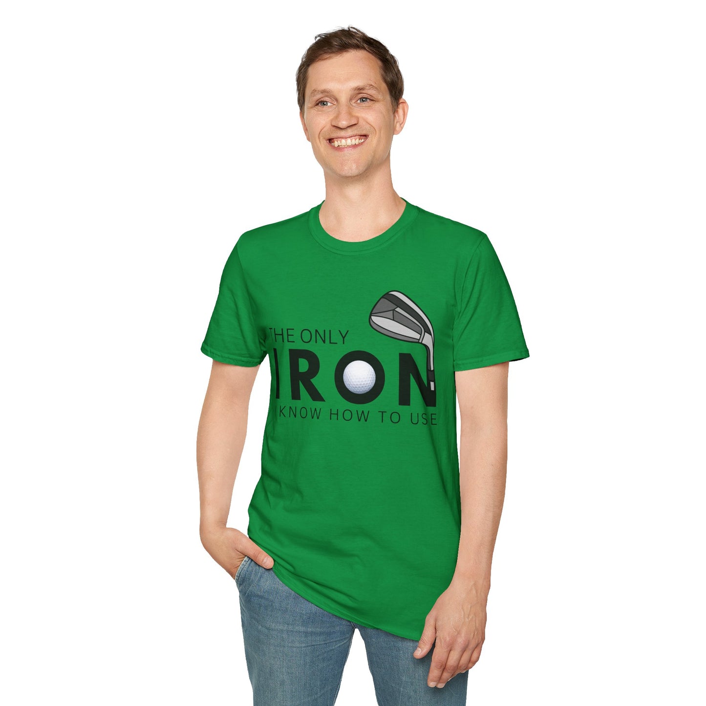 The Only Iron Funny Golf T-Shirt | Premium Soft Tee