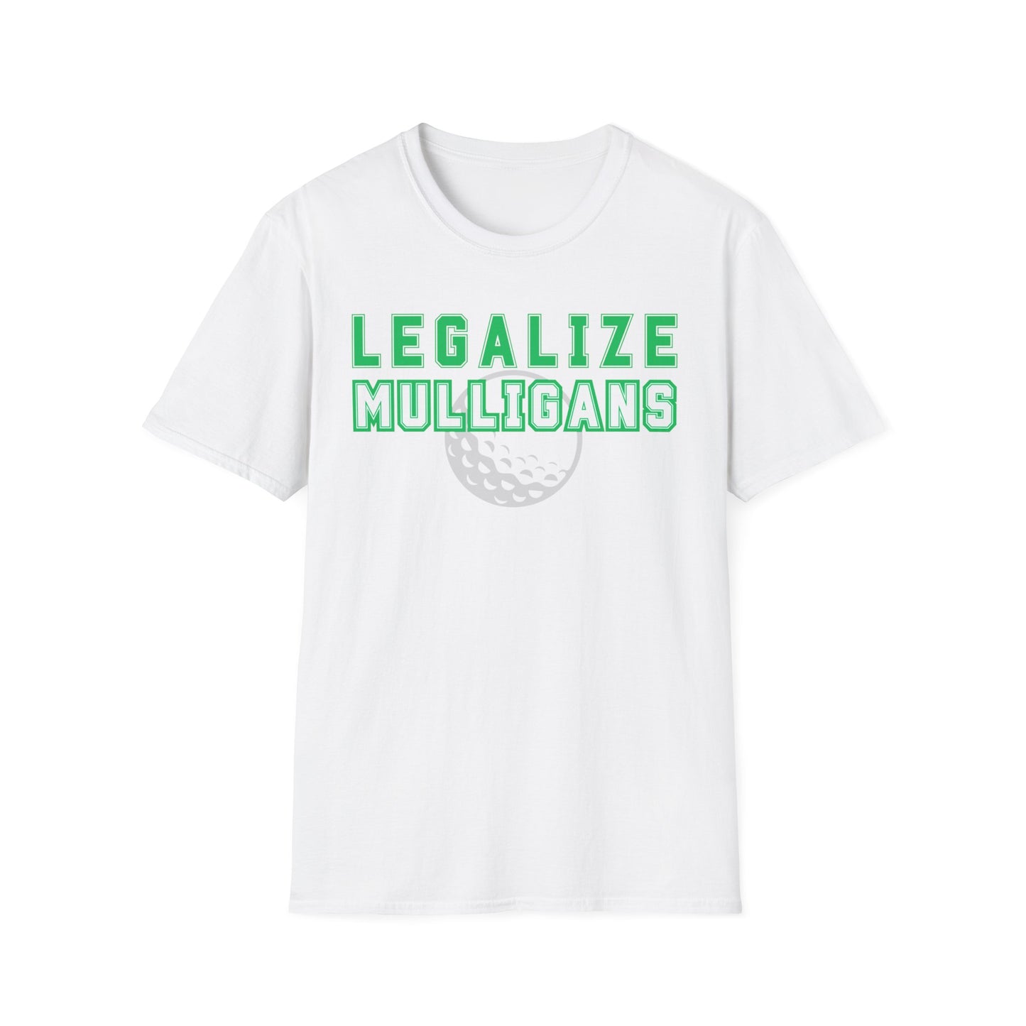 Legalize Mulligans Funny Golf T-Shirt | Premium Soft Tee