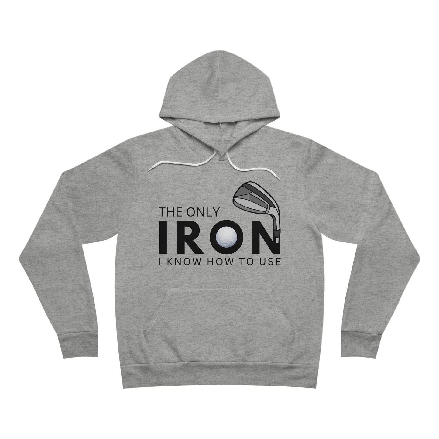 The Only Iron | Unisex Fleece Hoodie Modern Fit