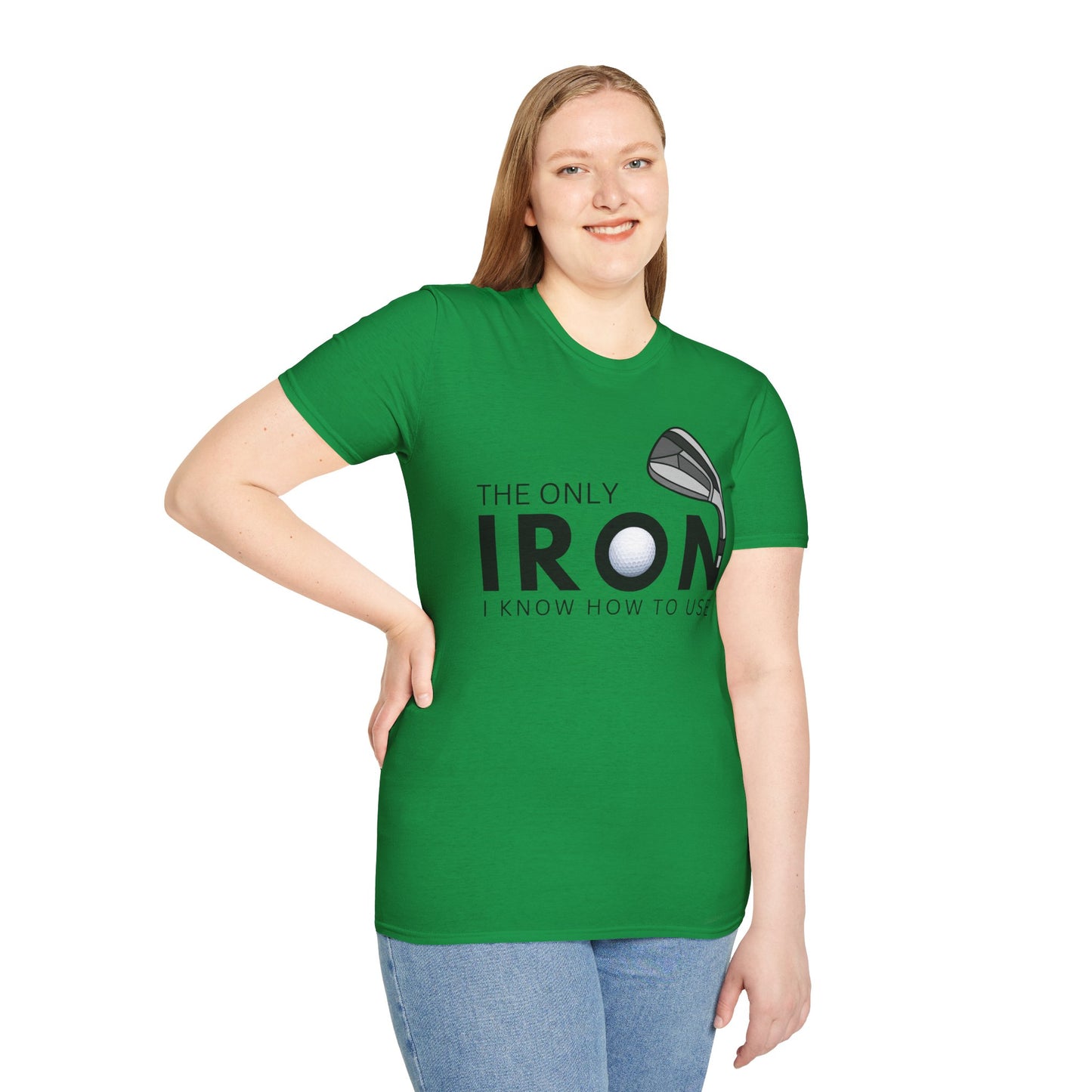 The Only Iron Funny Golf T-Shirt | Premium Soft Tee