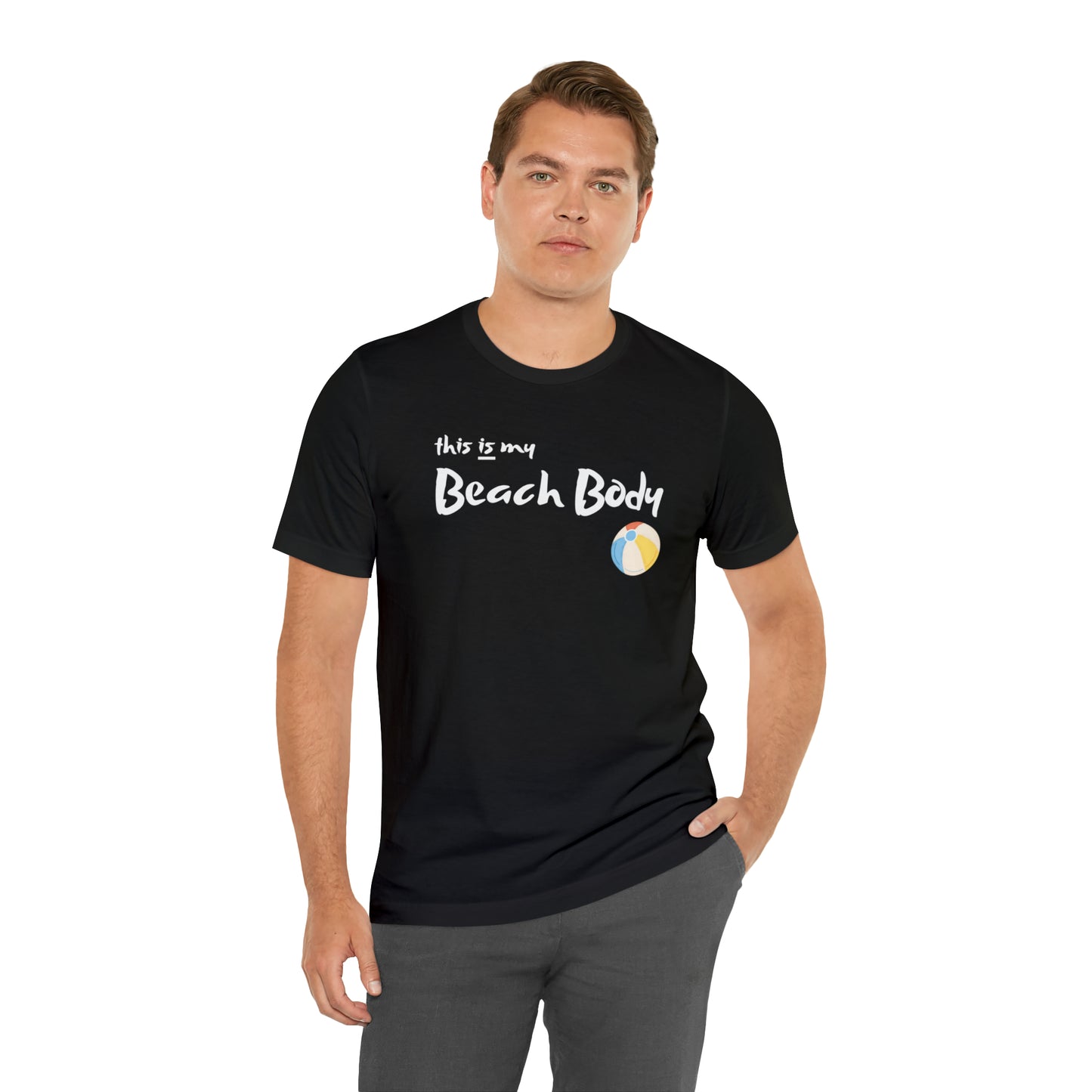 This Is My Beach Body | Men/Unisex T-Shirt - Mightee