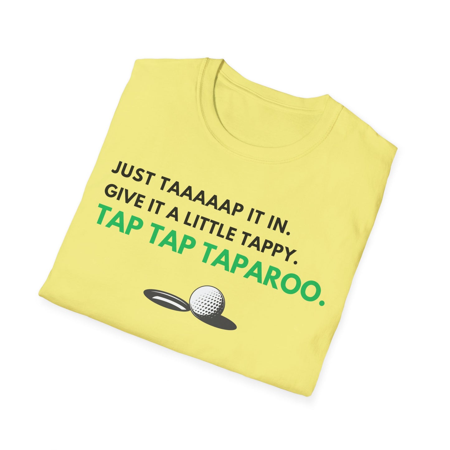 Just Tap It In Funny Golf T-Shirt | Premium Soft Tee