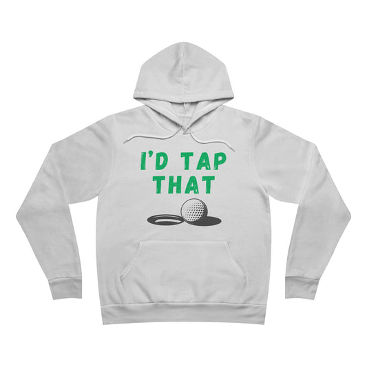 I'd Tap That | Unisex Fleece Hoodie Modern Fit