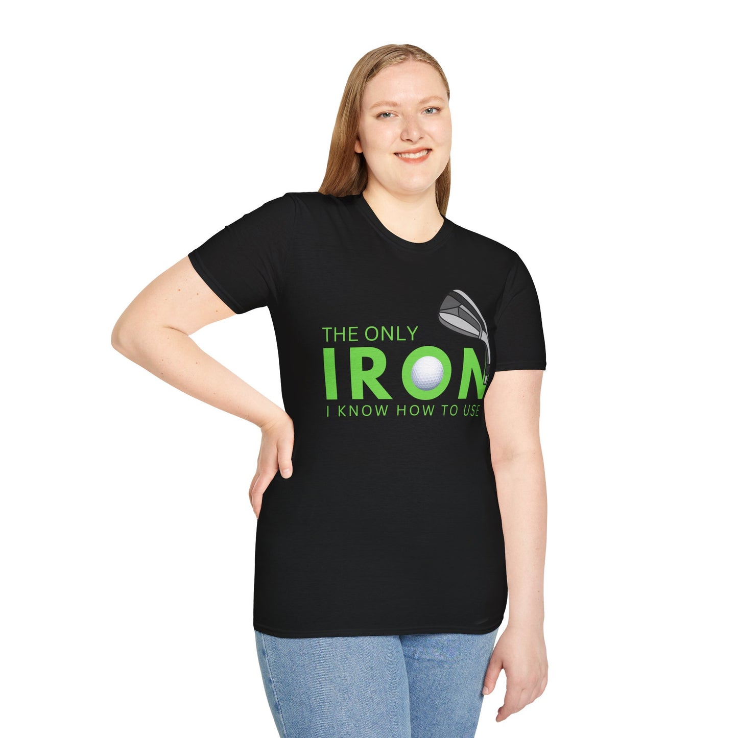 The Only Iron Funny Golf T-Shirt | Premium Soft Tee