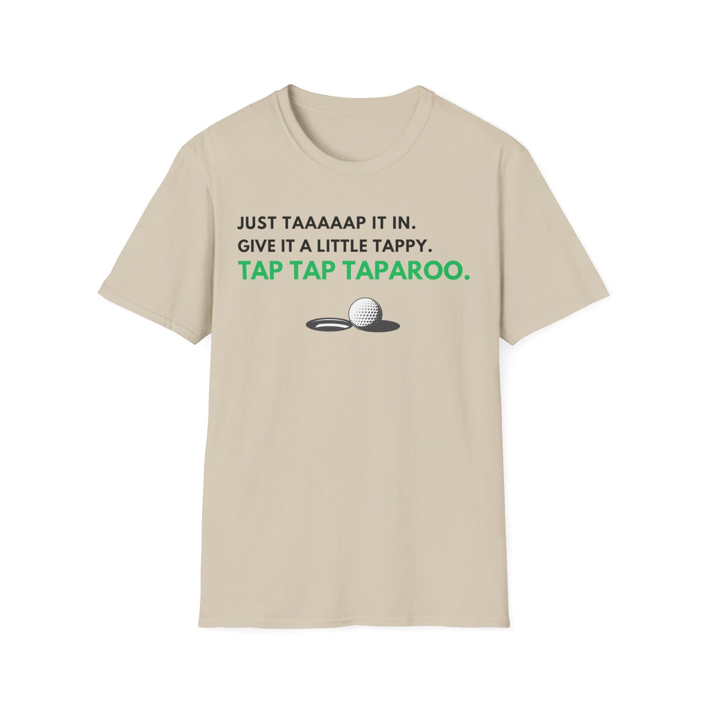 Just Tap It In Funny Golf T-Shirt | Premium Soft Tee