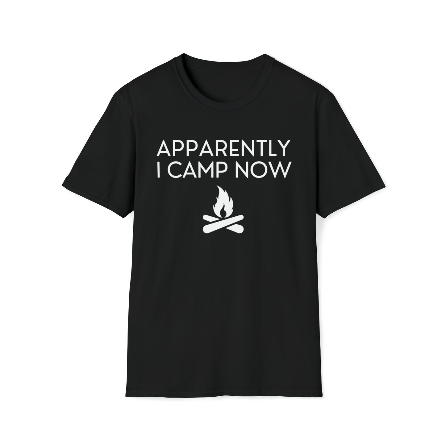 Apparently I Camp Now T-Shirt | Premium Soft Tee