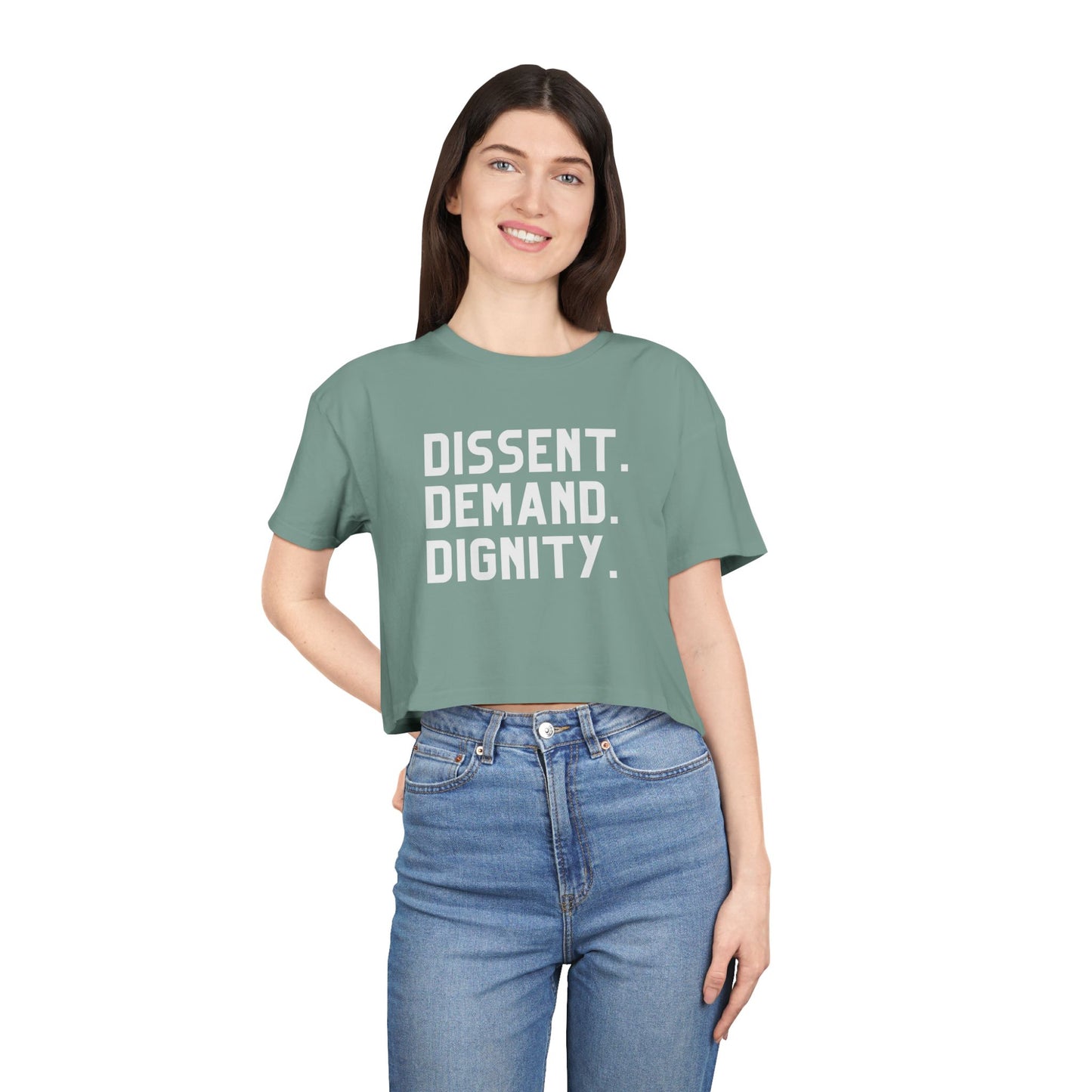 Dissent. Demand. Dignity (Women's Crop Tee)