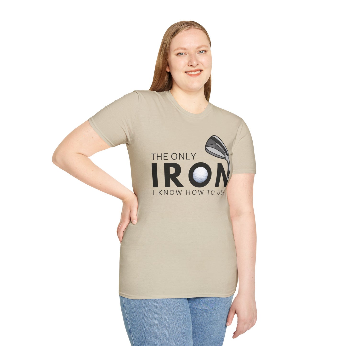 The Only Iron Funny Golf T-Shirt | Premium Soft Tee