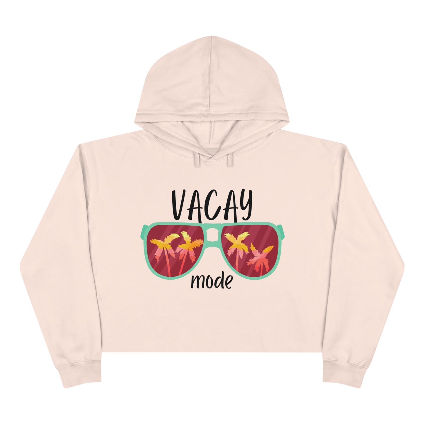 Vacay Mode Sunglasses | Premium Crop Hoodie