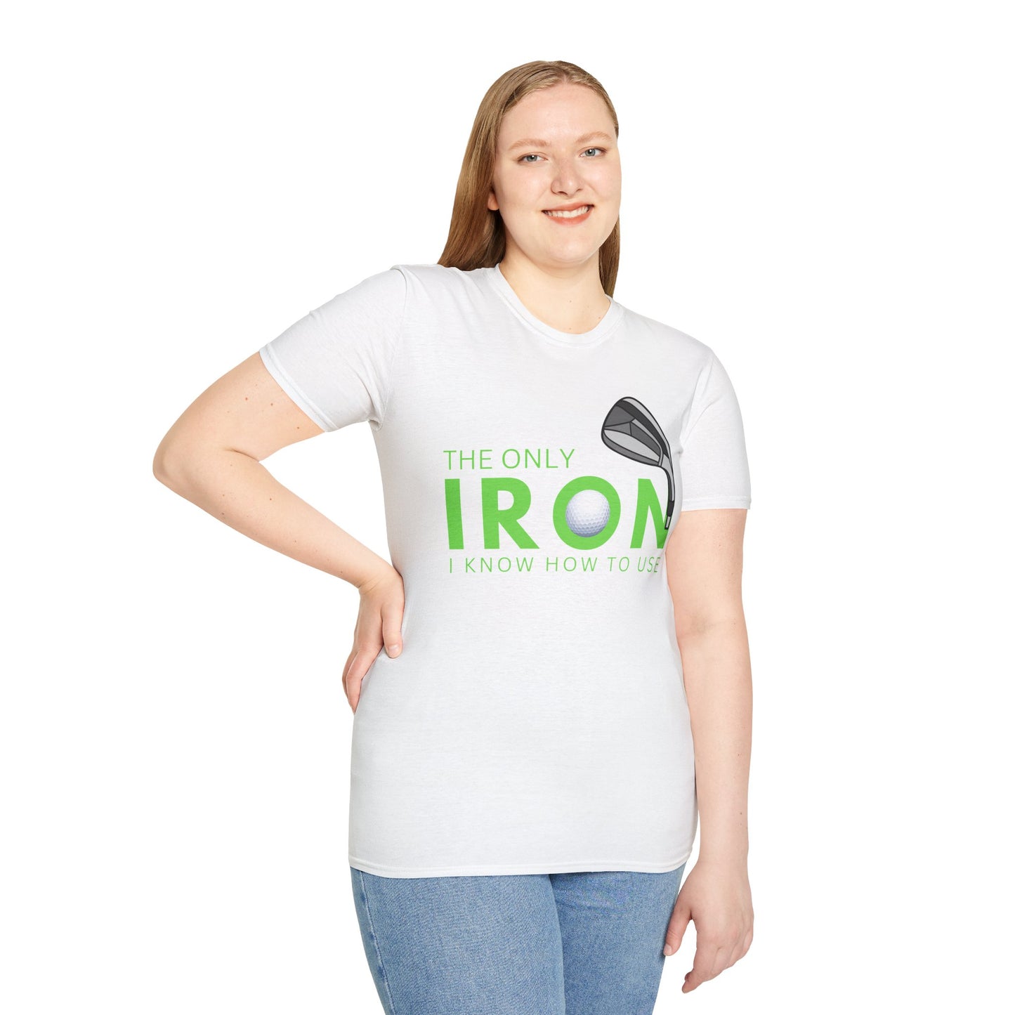 The Only Iron Funny Golf T-Shirt | Premium Soft Tee