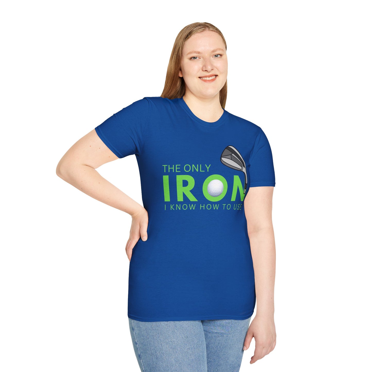 The Only Iron Funny Golf T-Shirt | Premium Soft Tee