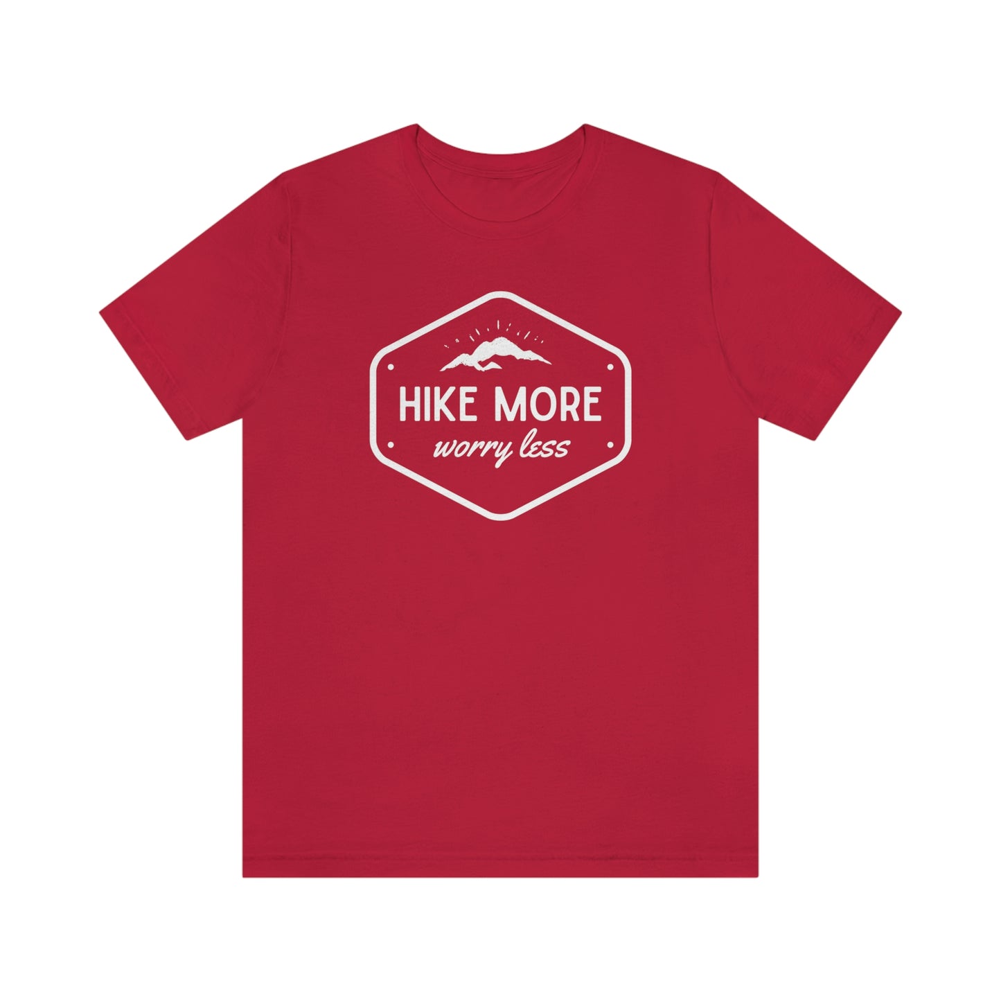 Hike More Worry Less | Unisex Jersey Short Sleeve Tee - Mightee