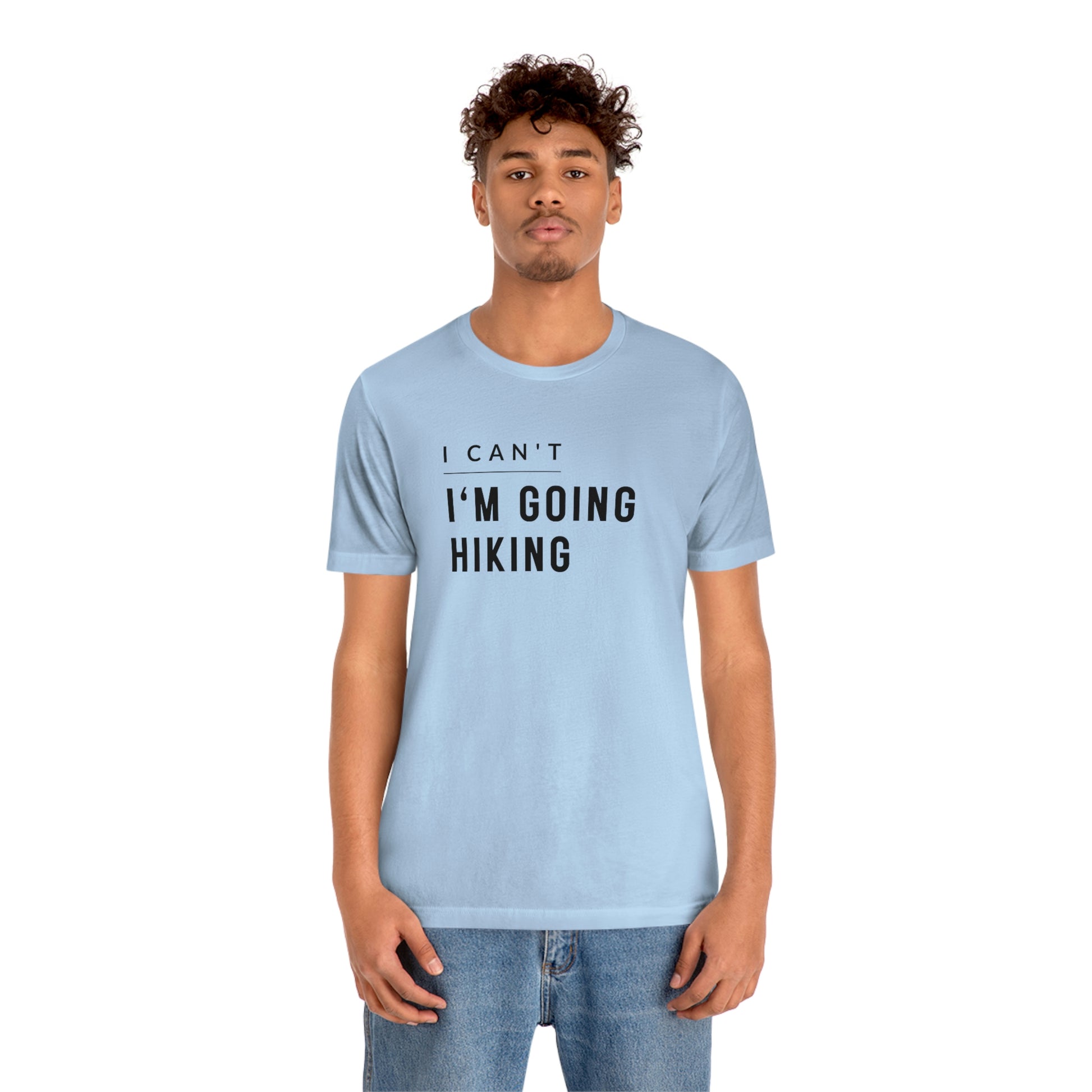 I'm Going Hiking | Unisex Jersey Short Sleeve Tee - Mightee