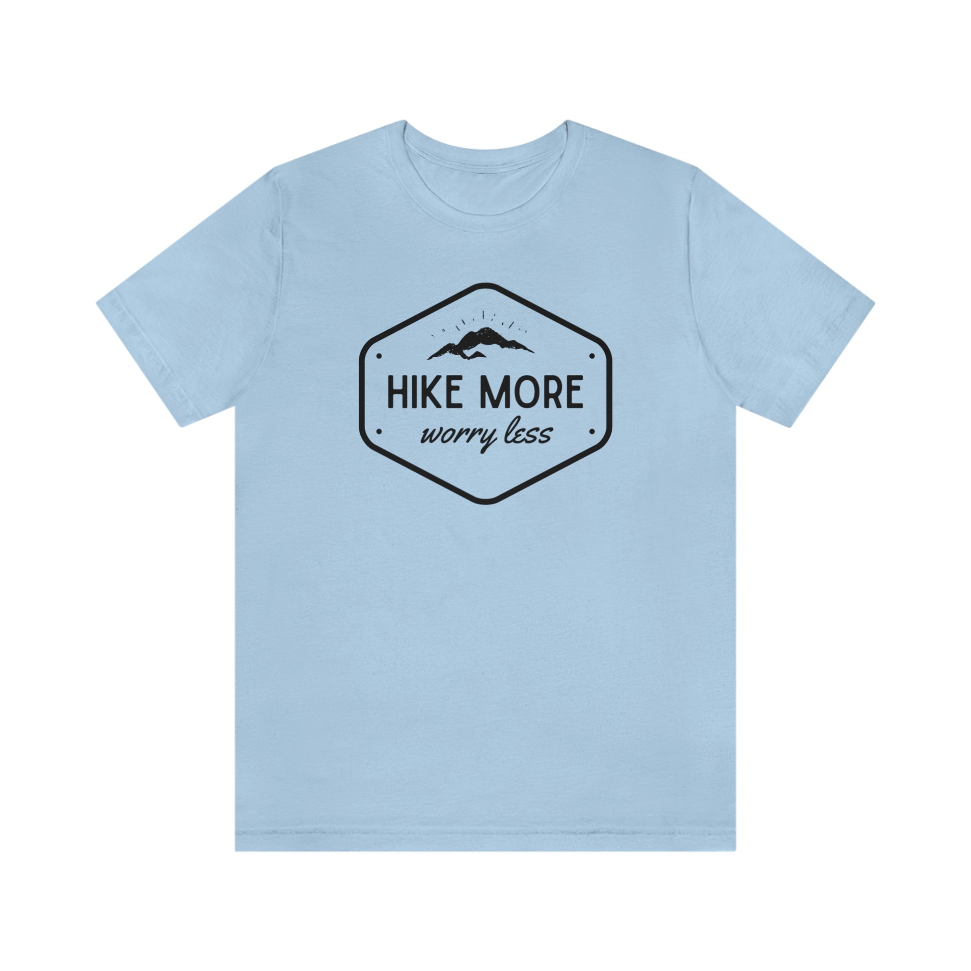 Hike More Worry Less | Unisex Jersey Short Sleeve Tee - Mightee