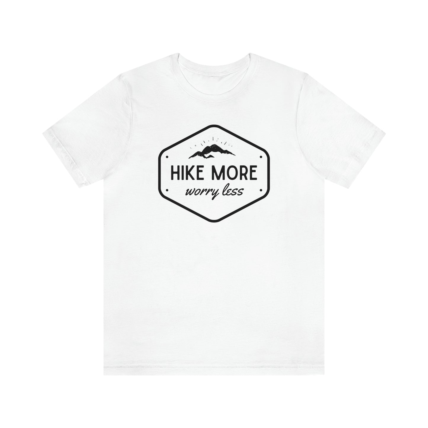 Hike More Worry Less | Unisex Jersey Short Sleeve Tee - Mightee